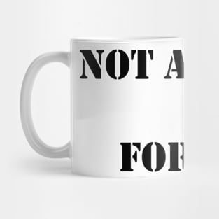 Not a Space for Ads Mug